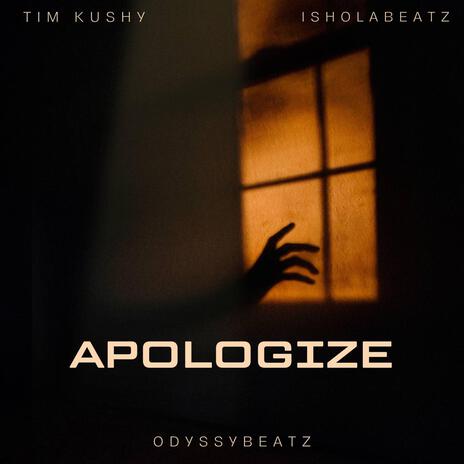 Apologize ft. IsholaBeatz & Odyssybeatz | Boomplay Music