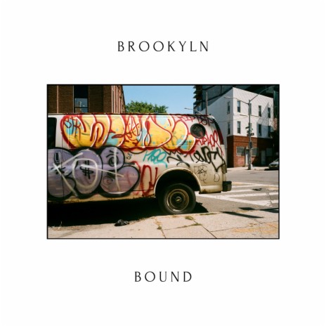Brooklyn Bound | Boomplay Music