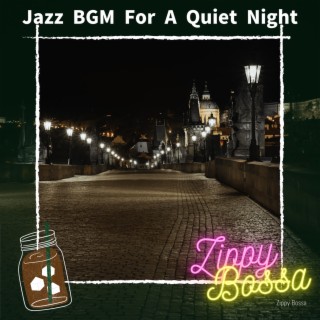 Jazz BGM For A Quiet Night