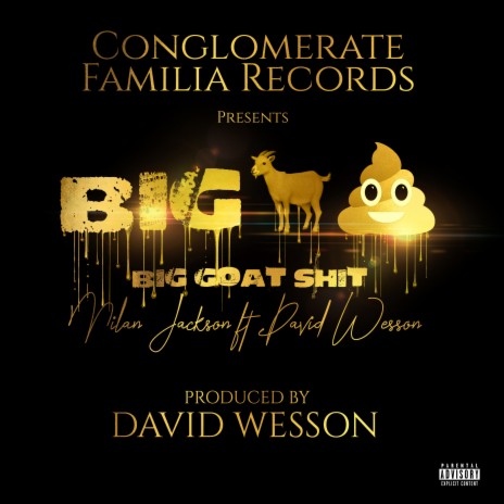 Big Goat Shit (feat. David Wesson)