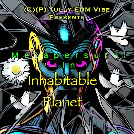 Inhabitable Planet | Boomplay Music