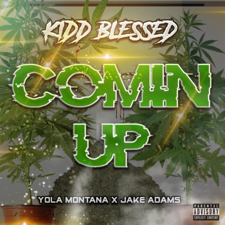 Comin' Up (feat. Yola Montana & Jake Adams)
