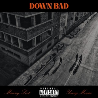 Down Bad