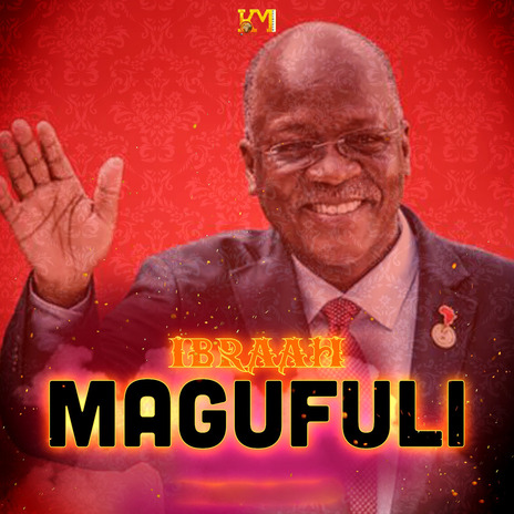 Magufuli | Boomplay Music