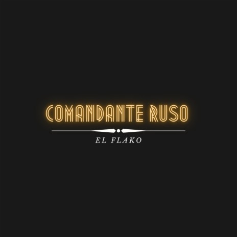 Comandante Ruso | Boomplay Music