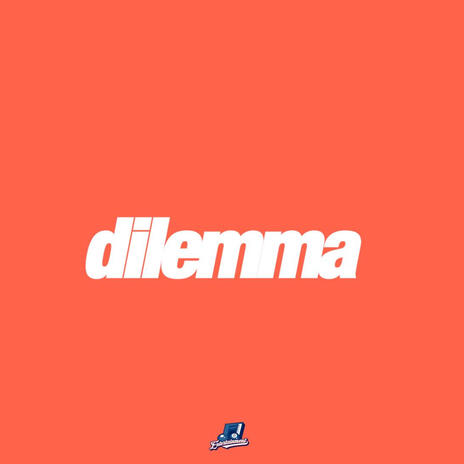 Dilemma (Freestyle Instrumental) | Boomplay Music