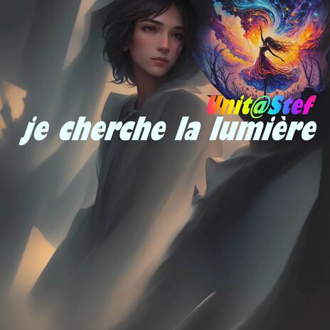 je cherche la lumière