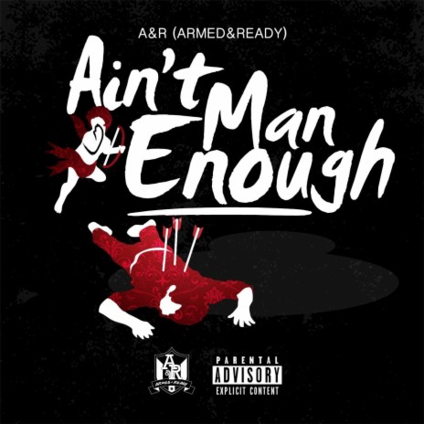 Ain't Man Enough | Boomplay Music