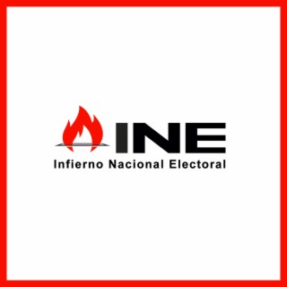 (Esto Es Un) Infierno Nacional Electoral