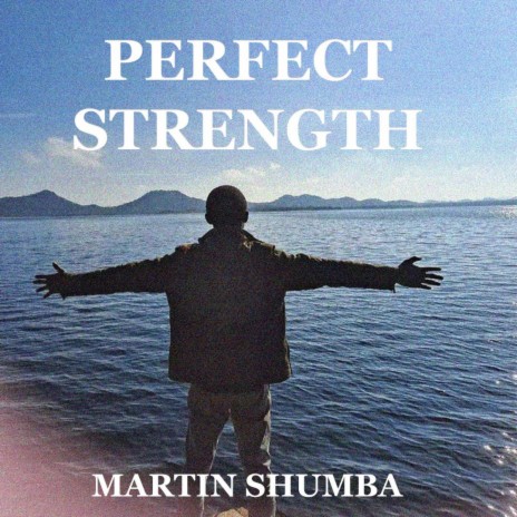Perfect Strength | Boomplay Music