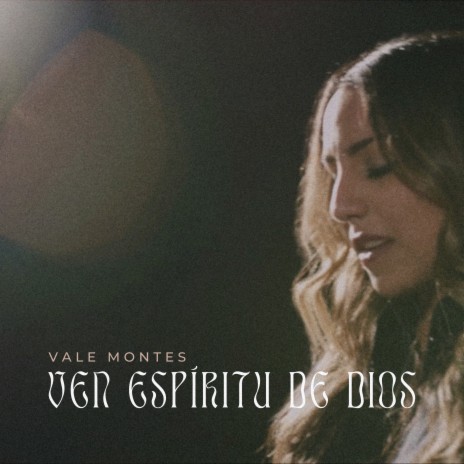 Ven Espíritu de Dios | Boomplay Music