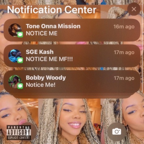 NOTICE ME ft. SGE Kash & Tone Onna Mission | Boomplay Music