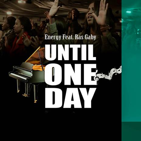 Until One Day ft. Ras Gabi | Boomplay Music