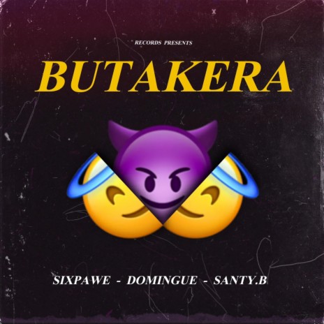 Butakera ft. SixPawe & Domingue | Boomplay Music