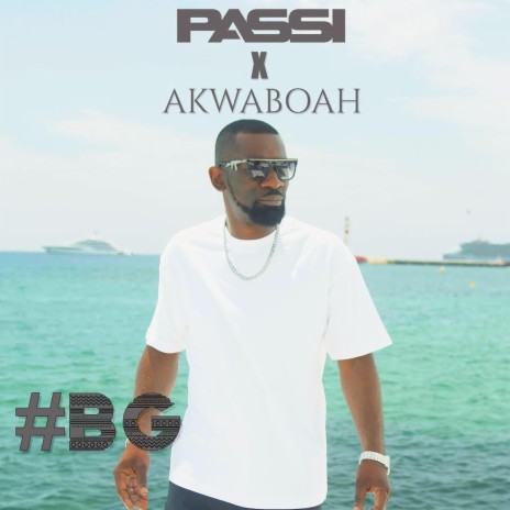 #BG ft. Akwaboah | Boomplay Music