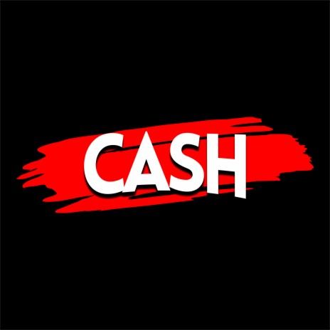 Cash | Boomplay Music