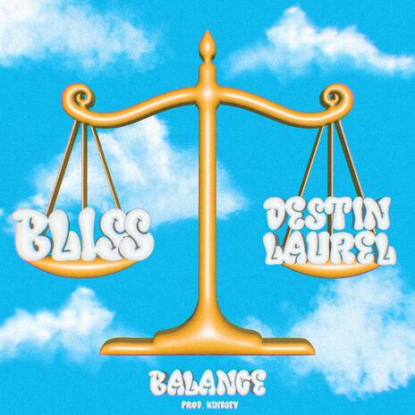 BALANCE ft. Destin Laurel | Boomplay Music