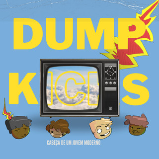 DUMP KICKS