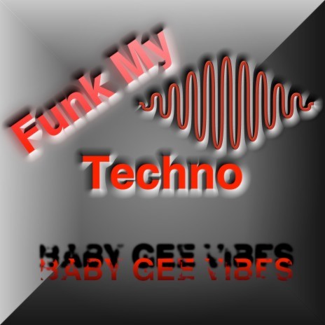 Funk My Techno | Boomplay Music