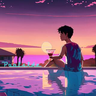 Poolside lyrics | Boomplay Music