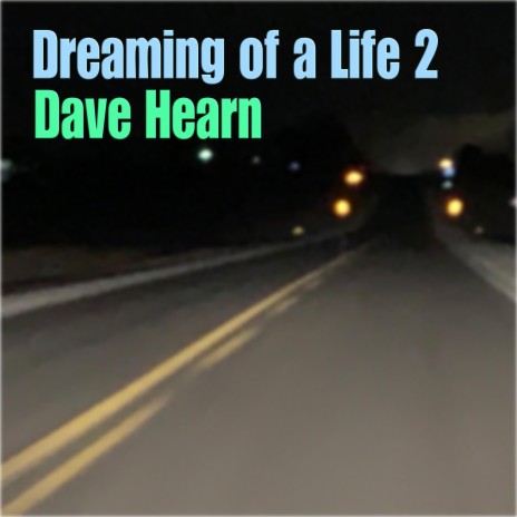 Dreaming of a Life | Boomplay Music