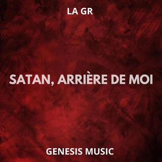 SATAN, ARRIÈRE DE MOI