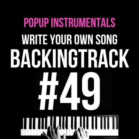 Songwriting Backingtrack Free Pianomusic #49 | Boomplay Music
