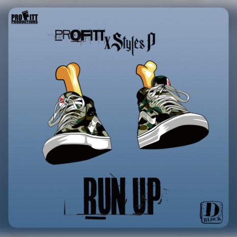 Run Up ft. Styles P | Boomplay Music