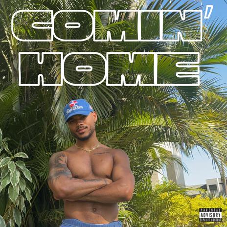 COMIN' HOME talk to me | Boomplay Music