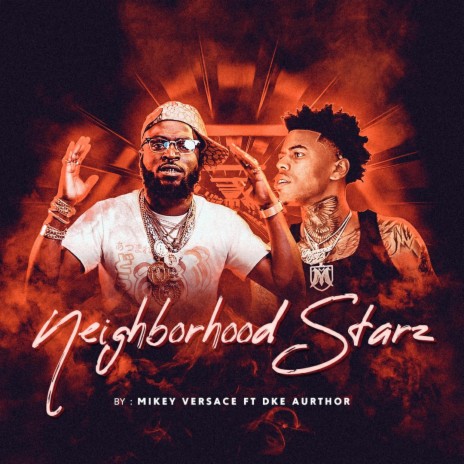 NEIGHBORHOOD STARZ ft. dke author | Boomplay Music