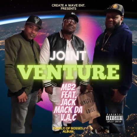 Joint Venture ft. JackMack Da V.a.c. | Boomplay Music