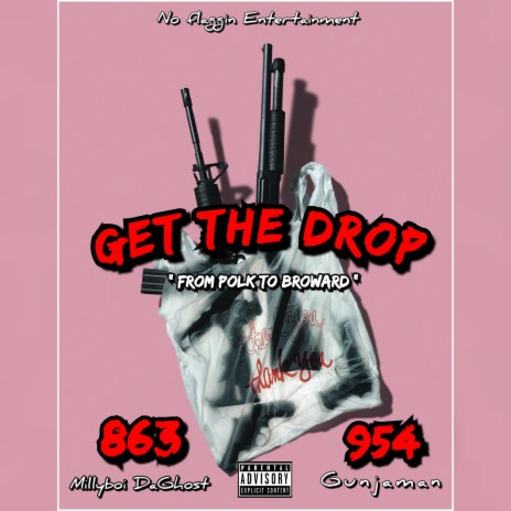 Get the Drop (feat. Gunja Man) | Boomplay Music