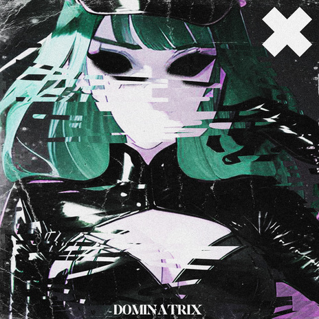 Dominatrix | Boomplay Music