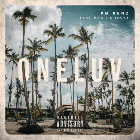 One Luv (feat. Max J & Jacks) | Boomplay Music