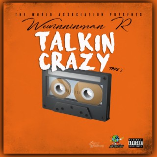 Talkin Crazy Tape 2