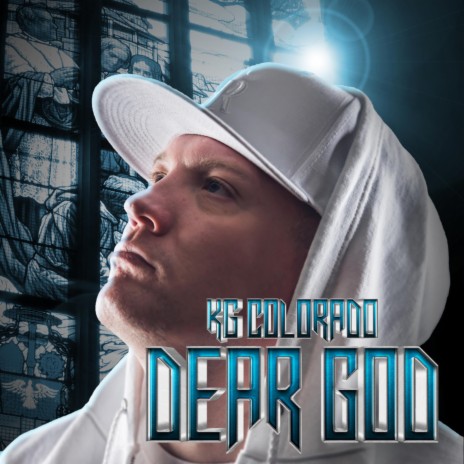 Dear God (feat. Noe DeLeon)