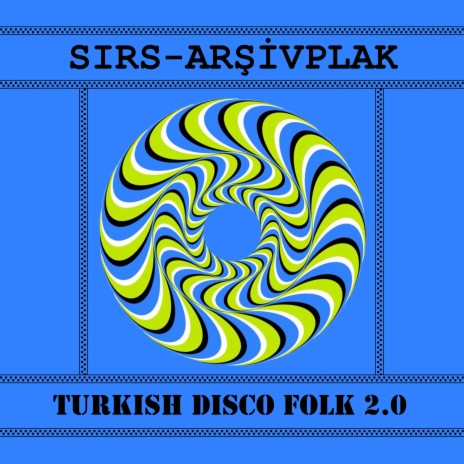 Turkish Disco Folk 2.0 ft. Arşivplak | Boomplay Music