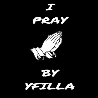 I Pray