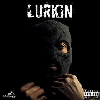 Lurkin lyrics | Boomplay Music