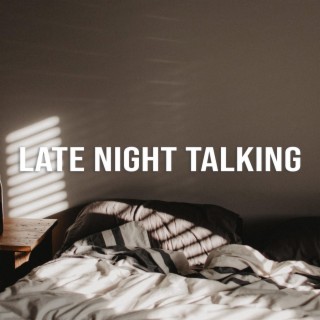 Late Night Talking (Piano & Beats Version)