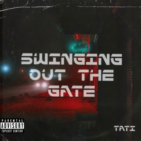 Swinging Out The Gate | Boomplay Music