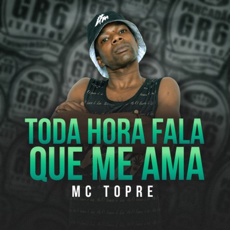 Toda Hora Fala Que Me Ama | Boomplay Music