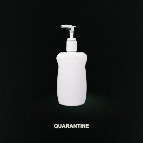 Quarantine | Boomplay Music