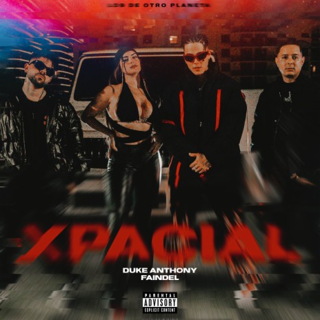 XPACIAL ft. FAINDEL | Boomplay Music