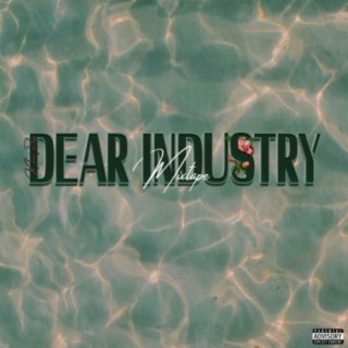 Dear Industry (The Mixtape)
