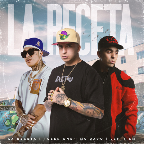 La Receta ft. Lefty SM & MC Davo | Boomplay Music