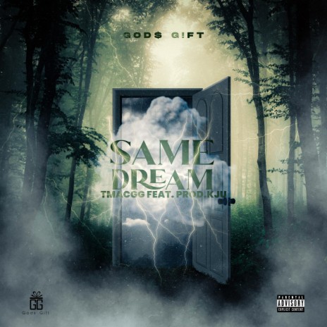 Same Dream ft. Tmacgg & Prod.Kju | Boomplay Music
