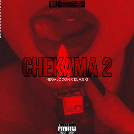 Megalodon x El Abg (Chekama II) | Boomplay Music