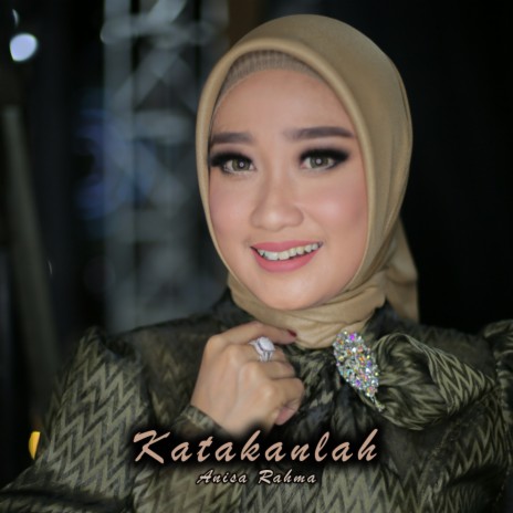 Katakanlah | Boomplay Music