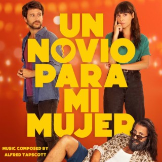 Un Novio para Mi Mujer (Original Motion Picture Soundtrack)